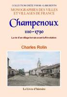 Champenoux, 1110-1790, La vie d'un village lorrain avant la révolution