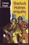 Sherlock Holmes enquête., Vol. 3, Sherlock Holmes enquête Tome III