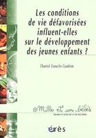 Les Conditions de vie défavorisées influent-elles sur le développement des jeunes enfants ? - 1001 bb n°73, bilan des recherches