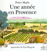 Une année en Provence - Illustré