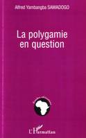 La polygamie en question