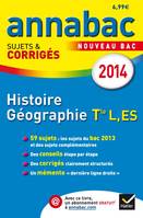 Annales Annabac 2014 Histoire-Géographie Tle L, ES, Sujets et corrigés du bac - Terminale L, ES