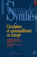 Revue de synthèse, n°123/2002, Circulation et cosmopolitisme en Europe