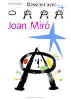 Dessiner avec... Joan Miró