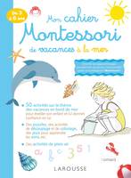 Mon cahier Montessori de vacances à la mer