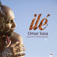 Ilé - Omar Sosa