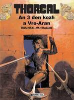 3, Thorgal An tri den kozh a Vro-Aran, Volume 3, An 3 den kozh a vro Aran