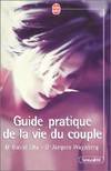 Guide pratique de la vie du couple