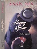 Henry & June. Cahiers secrets, Henry and June