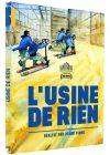 L'usine de rien