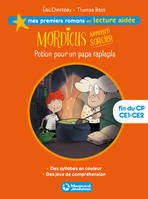 Mordicus, apprenti sorcier, 1, Mordicus 1 - Potion pour un papa raplapla Lecture aidée