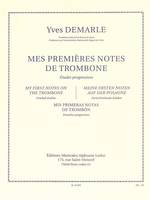 Mes Premières Notes De Trombone, Trombone Seul - Etudes Progressives