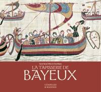 La tapisserie de Bayeux, Commentaires