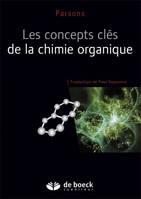 Les concepts clés de la chimie organique