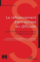 Le refinancement d'entreprises en difficulté, L'optimisation juridique du concept de capital-retournement