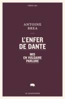 L'Enfer de Dante mis en vulgaire parlure