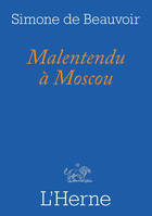 Malentendu à Moscou; suivi de Portrait de Jean-Paul Sartre