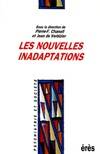 Les nouvelles inadaptations: [congrès, Marseille, octobre 1995 Collectif; Chanoit, Pierre-François and Verbizier, Jean de, [congrès, Marseille, octobre 1995]