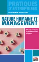 Nature humaine et management, Rôles et postures fondamentaux du manager