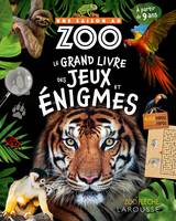 UNE SAISON AU ZOO - Le Grand Livre des jeux et énigmes