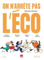 Beaux livres On n'arrête pas l'éco, L'économie comme on la vit