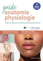 Guide anatomie et physiologie pour les AS et AP, Aides-soignants et Auxiliaires de puériculture - La référence