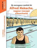 Le courageux combat d'Alfred Nakache nageur rescapé d'Auschwitz