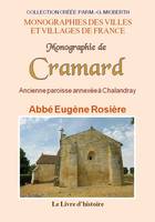 Monographie de Cramard, Ancienne paroisse annexée à chalandray, au doyenné de vouillé