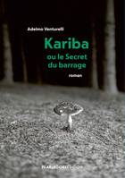 Kariba ou le Secret du barrage