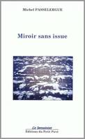 Cycle des ombres, 4, Miroir sans issue, Poésie