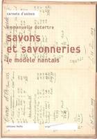 Savons et savonneries, le modèle nantais