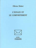 Espace et le Comportement