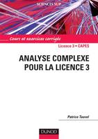 Analyse complexe pour la Licence 3 - Cours et exercices corrigés, Cours et exercices corrigés