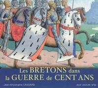 LES BRETONS DANS LA GUERRE DE 100 ANS Cahier bleu SV n°64, Les Bretons dans la guerre de Cent Ans