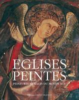 Églises peintes : peintures murales du Moyen Âge, peintures murales du Moyen âge