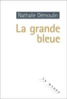 La grande bleue