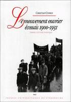 Le mouvement ouvrier écossais, 1900-1931, Travail, culture, politique