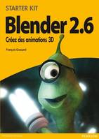 Blender 2.6, Créez des animations 3D