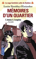 5, Mémoires d'un quartier - tome 5 Antoine & Evangeline