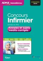 CONCOURS INFIRMIER IFSI ANNALES ET SUJETS INEDITS CORRIGES 2014, [entrée en IFSI]