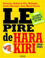 Le pire de Hara Kiri, (1960-1985)