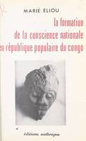 La formation de la conscience nationale en République populaire du Congo