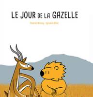 Le jour de la gazelle