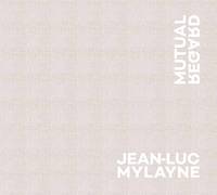 Jean-Luc Mylayne, Mutual regard