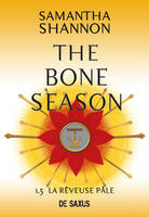 The Bone Season T1.5 - La Rêveuse Pâle