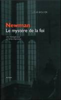 Newman, le mystère de la foi, Une théologie pour un temps d'apostasie