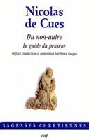 Du non-autre - Le guide du penseur, le guide du penseur