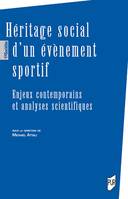 Héritage social d'un évènement sportif, Enjeux contemporains et analyses scientifiques