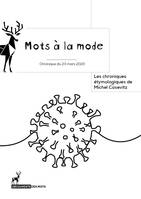 Mots à la mode, Les chroniques étymologiques de michel casevitz