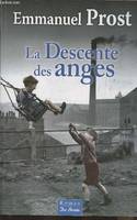 Descente des anges (la)